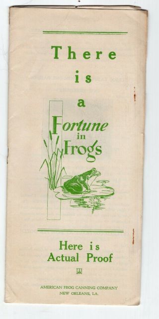 1930s American Frog Canning Company,  Make E Fortune In Frogs