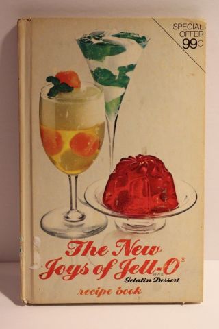The Joys Of Jell - O Jello Cookbook Recipe Gelatin Dessert Hard Cover 1973 Mcm