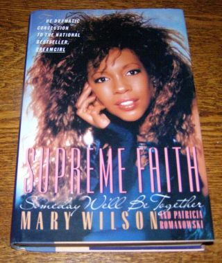Book Signed: " Supreme Faith " Autographed By Mary Wilson Of The Supremes