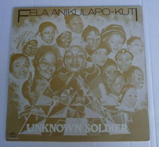 Fela Anikulapo Kuti ‎– Unknown Soldier Uno Melodic Records Us Um 0002 1981 Lp