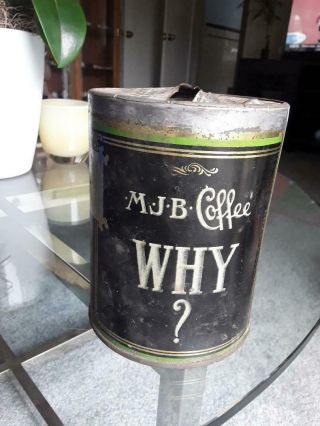 Vintage Very Early Mjb Coffee Tin 1 Lb San Francisco Cal.  Rare All Metal