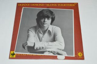 Donny Osmond Alone Together Lp 1973 With Photo Insert Rare Canada