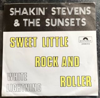 Shakin Stevens And The Sunsets 7” Sweet Little Rock’n’roller” V Rare German 1972