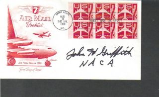 Bell X - 1 Test Pilot John Griffith Signed Fdc First Day Cover.