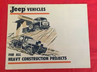 1957 Jeep " Heavy Construction Vehicles " Truck Car Dealer Sales Brochure Willys