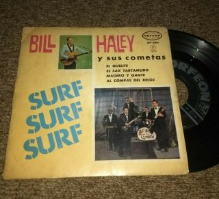 Bill Haley Y Sus Cometas - Surf / Rare Mexico Ep 7 " Never On Ebay Rock Rockin 45
