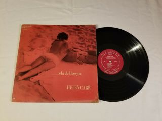 Helen Carr ‎– Why Do I Love You 1955 Vinyl Record Bethlehem Bcp 45