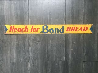 Vintage Bond Bread Advertising Sign Door Push Bar