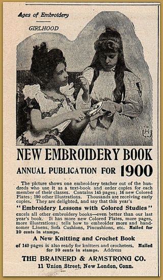 1910 A Brainerd Armstrong Embroidery Book Embroidery Teacher Little Girl Ad