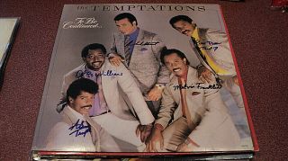 The Temptations To Be Continued Lp Autographed Signed All 5 Members Vg,  1986
