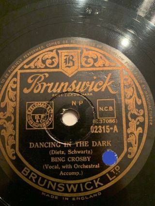 Bing Crosby - Dancing In The Dark/where The Blue Of The Night/brunswick 02315