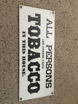 Vintage Andy Rooney Porcelain Sign All Persons Tobacco Forbid In This House