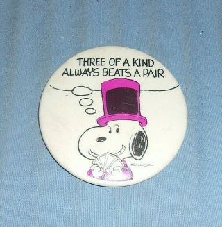 Vintage Snoopy Three Of A Kind Always Beats A Pair Pinback Button