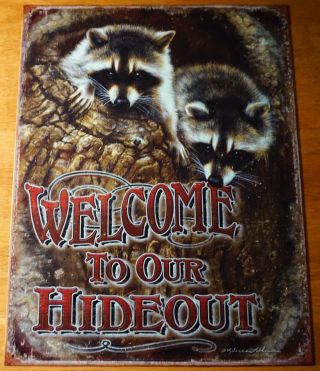 Welcome To Our Hideout Raccoon Tree Lodge Cabin Camping Home Decor Sign -