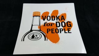 Titos Vodka For Dog People Large 9.  5 " X 9.  5 " Decal Man Cave Bar Pub