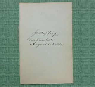 1862 Civil War Era Autograph Card Signed (acs),  John C.  Coffing,  Died Of Wounds