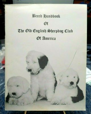 Breed Handbook Of Old English Sheepdog Club Of America 1978 Alice J Boyer Editor