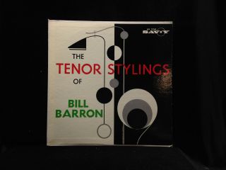 Bill Barron - The Tenor Stylings Of - Savoy 12160 - Rare