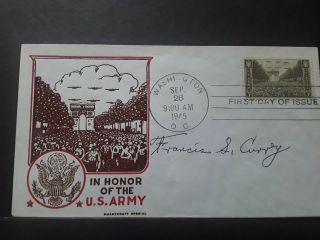 World War Ii Moh Medal Of Honor Francis Currey Signed First Day Cover.