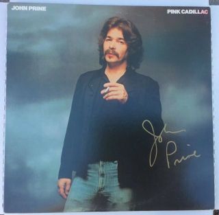 Signed John Prine " Pink Cadillac " Autographed Vinyl Lp Record Album