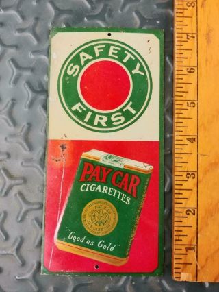 1930s Vintage Paycar Cigarettes Embossed Tin Litho Door Push Sign - Toledo - 7x3.  5