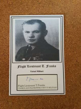 Raf Wwii Polish Bomber Command Pilot Flt Lt T.  J.  Franks Vm Signed