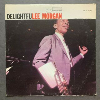 Lee Morgan Delightfulee Blue Note Lp 4243 Mono Van Gelder Joe Henderson Tyner