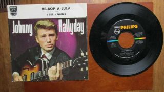 ROCKER 45 WITH VERY RARE PICTURE SLEEVE - JOHNNY HALLYDAY - BE - BOP - A - LULA 2
