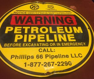 Vtg Oil Field “warning Petroleum Pipeline”sign 12”