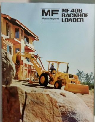 Massey Ferguson Mf 40b Backhoe Loader Brochure