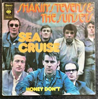 Shakin’ Stevens And The Sunsets 7” Vinyl Single Sea Cruise Cbs Holland 1972 P/s