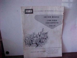 Ford Assembly Instructions One Row Mounted Corn Picker Corn Harvester L (e)