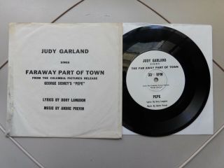 Rare Judy Garland 7 " 33 Ps The Far Away Part Of Town Pepe (one Sided Promo) 1960
