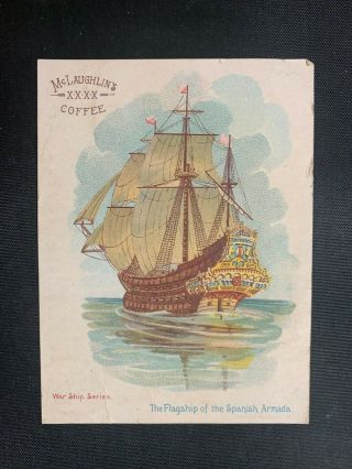 Vtc Mclaughlin Coffee,  Peculiar War Ships,  1889,  Spanish Armada Flagship
