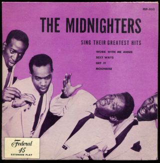 The Midnighters Sing Their Greatest Hits Federal Fep - 333 R&b 45 Ep With Cover