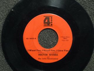 Northern Soul Hector Rivera I Want You I Need You I Love You 4 Points 4452