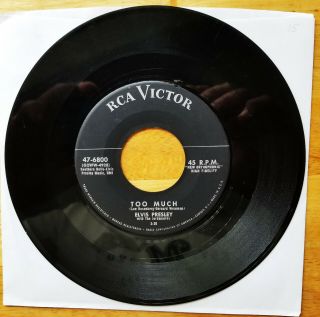 No Dog Lined Elvis Presley " Too Much " 47 - 6800 $250 Bv When