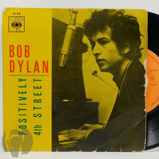 Bob Dylan Positively 4th Street Ep 7 " 45 Cbs 6198 Portugal