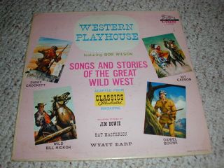 Classics Illustrated Songs And Stories Of The Great Wild West Lp L70103