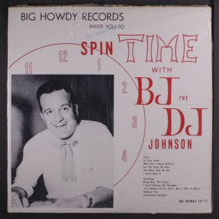 B.  J.  Johnson: Spin Time With B.  J.  The D.  J.  Lp (mono,  Rubber Stamp On Cov