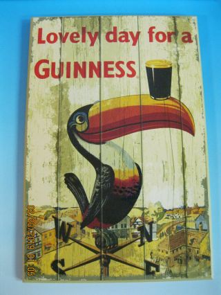 Wooden Sign,  Lovely Day For A Guinness,  Toucan On A Weathervane,  8 " X 11 3/4 "