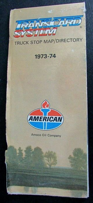 1973 - 1974 American Amoco Oil Transcard System Truck Stop Map Directory S/h