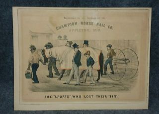 1878 Currier & Ives Champion Horse Nail Co.  The " Sports " Who Lost Their " Tin "