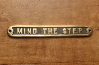 Mind The Step Old Antique Style Pub Vintage Sign Solid Cast Brass Message Bs - 01