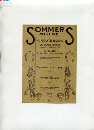 Vintage Advertising Flyer Sommers Guide 1908 Harness Horse Racing