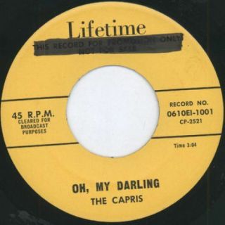 Capris: Oh,  My Darling / Rock,  Pretty Baby 45 (dj,  Crossed Out)