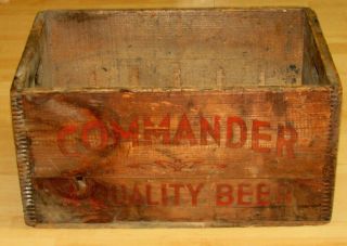 Rare Antique Pre - Prohibition Commander Quality Beer Wood Crate Advertisitng
