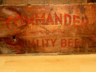 RARE ANTIQUE PRE - PROHIBITION COMMANDER QUALITY BEER WOOD CRATE ADVERTISITNG 2