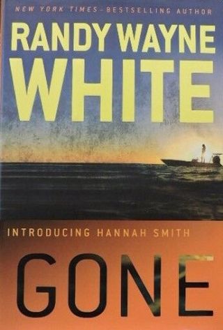 Randy Wayne White Signed Book " Gone " First Edition Hard Cover/dj