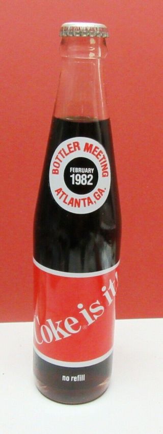1982 10 Oz " Coke Is It " Coca - Cola Bottle - Atlanta Bottler Meeting - - Great Cap